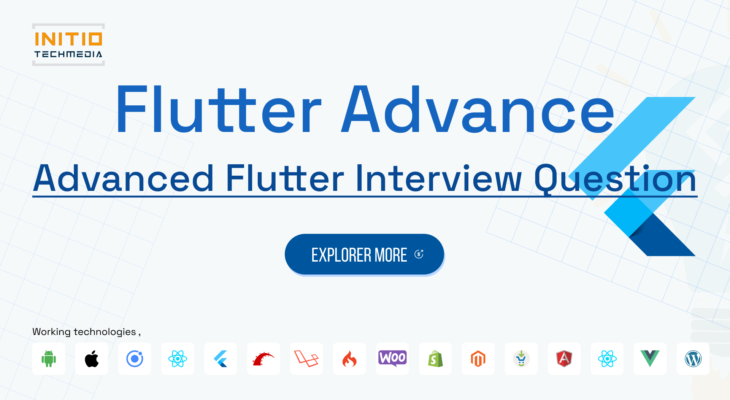 10 Advanced Flutter Interview Questions and Short Answers