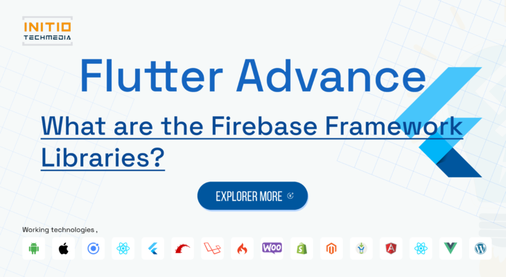 What are the Firebase Framework Libraries?